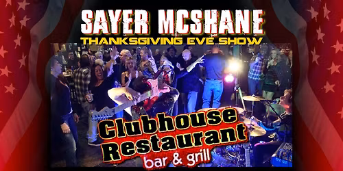 SAYER McSHANE - Clubhouse Restaurant