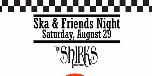 Ska & Friends Night at the Den