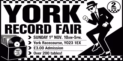 YORK RECORD FAIR - MASSIVE EVENT! SUN 1st NOV. Rock Metal Indie Ska Reggae Punk Mod Psych Soul Funk