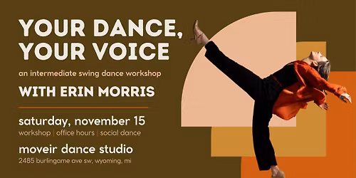 Your Dance, Your Voice - Intermediate Swing Dance Workshop with Erin Morris