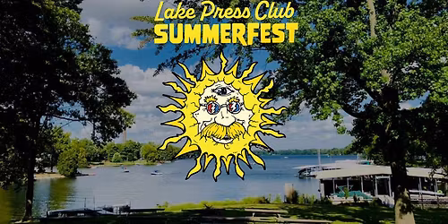 Lake Press Club Summerfest \u2022 Sunshine Daydream \u2022 Grateful Dead Tribute \u2022 Springfield, IL