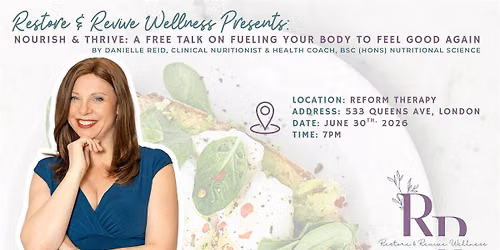 Nourish & Thrive: A Free Talk on Fueling Your Body to Feel Good Again