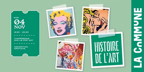 Conf\u00e9rence sur l\u2019Histoire de l\u2019art  - Pop Art