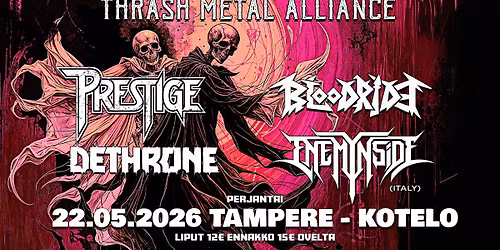PRESTIGE \/ BLOODRIDE \/ ENEMYNSIDE (ITA) \/ DETHRONE @ Bar Kotelo