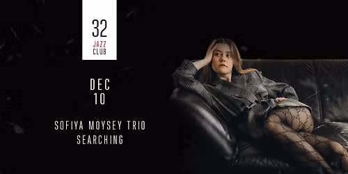 Sofiya Moysey trio - Searching