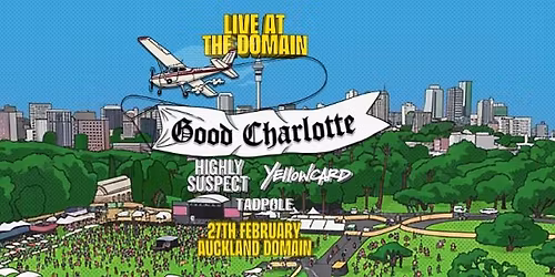Good Charlotte, Highly Suspect, Yellowcard & Tadpole - Live at the Domain
