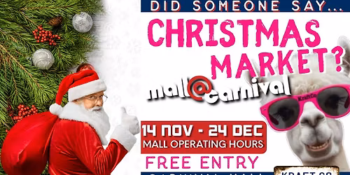 MALL@CARNIVAL KRAFT CO CHRISTMAS MARKET \u2022 BRAKPAN