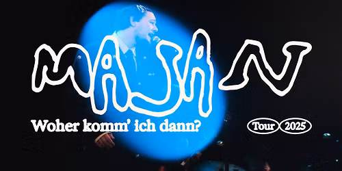 MAJAN \/\/ Woher komm ich dann? Tour \/\/ 03.12.25 \/\/ Bremen \/\/ Aladin
