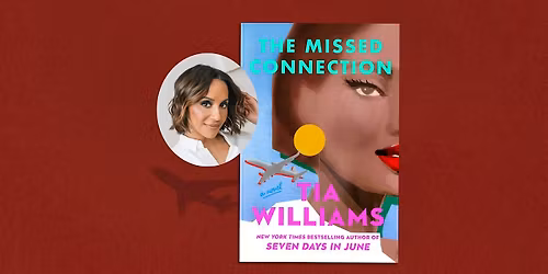 The Missed Connection Release Bash with Tia Williams