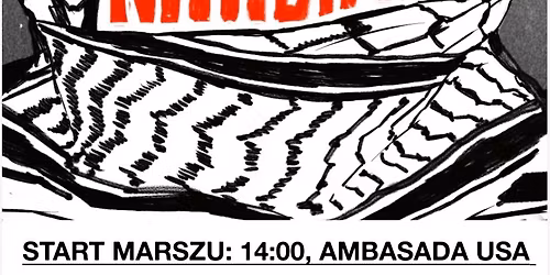 MARSZ - 78 lat Nakby - ludob\u00f3jstwo wci\u0105\u017c trwa! 