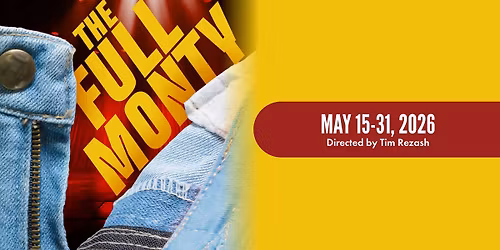 AUDITION ANNOUNCEMENT- THE FULL MONTY