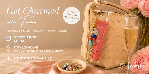 DIY Lip Gloss Charm Class at Fawne - -Union Market