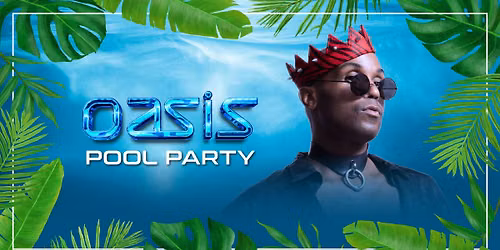 Oasis Pool Party