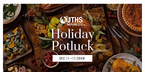 JTHS MIAMI Holiday Member Potluck
