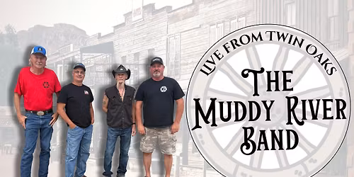 The Muddy River Band live from Twin Oaks 