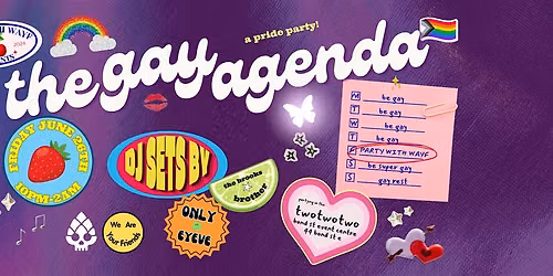 The Gay Agenda - A PRIDE PARTY!