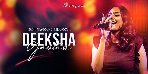Studio XO Presents Deeksha Gautam Perfomance Live