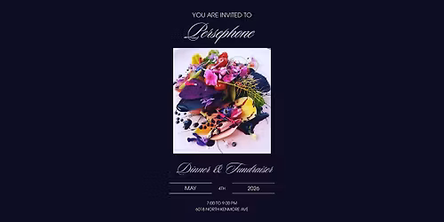 Persephone: Dinner & Fundraiser