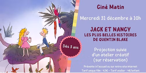 Cin\u00e9 Matin - JACK ET NANCY