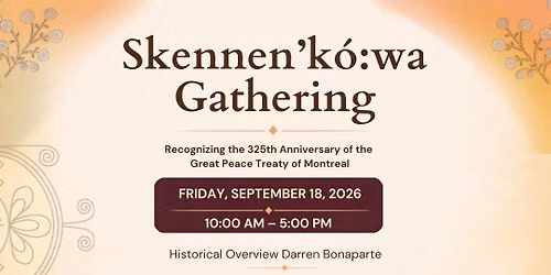 Skennen'k\u00f3:wa Gathering