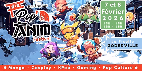 \u2728\ud83c\udfae Pop'Anim Festival 4\u00e9me \u00e9dition "2026"\u2728\ud83e\udd29
