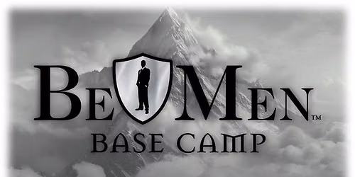 BeMen Base Camp (Rely On Brotherly Ropes)