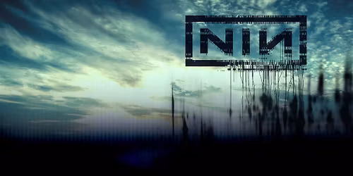 Into the Void \u2013 A Nine Inch Nails Night