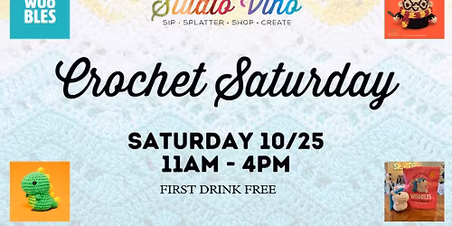 *Studio Vino* Crochet Saturday