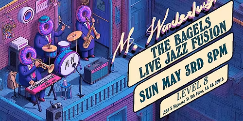 The Bagels Live at Mr. Wanderlust