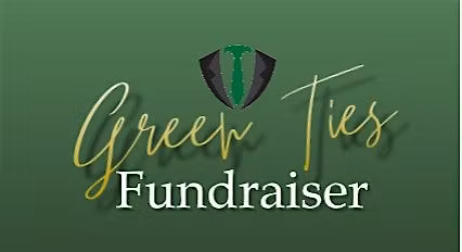 Green Ties Fundraiser