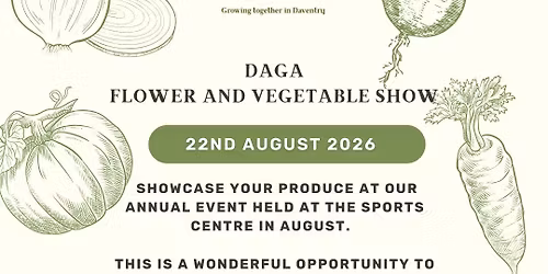Daventry's Annual Flower & Vegetable Show 2026