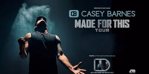 Casey Barnes \u2013 Made For This Tour