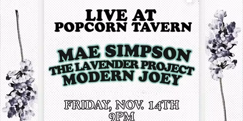 Mae Simpson, The Lavender Project, & Modern Joey