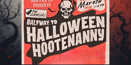The 4th Annual 1\/2 Way to Halloween Hootenanny!!