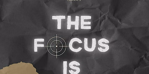 The Focus Is You - Men's Discussion