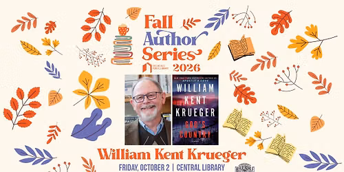 Fall Author Series: William Kent Krueger