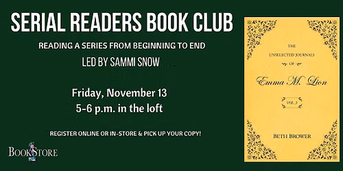 Serial Readers Book Club: "The Unselected Journals of Emma M. Lion: Vol. 3"