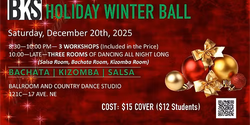 BKS (Bachata Kizomba Salsa) HOLIDAY WINTER BALL