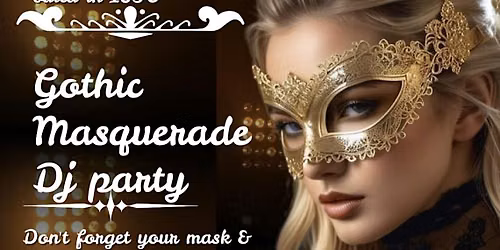 Gothic Masquerade Dj dance party at spooky Alhambra Irish House