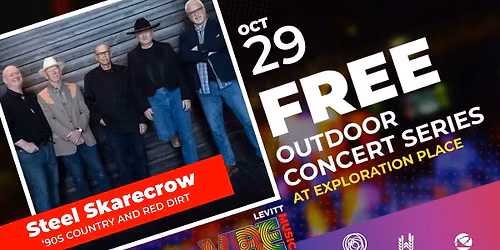 Levitt VIBE Concert Series: Steel Skarecrow | Exploration Place | Wichita, KS