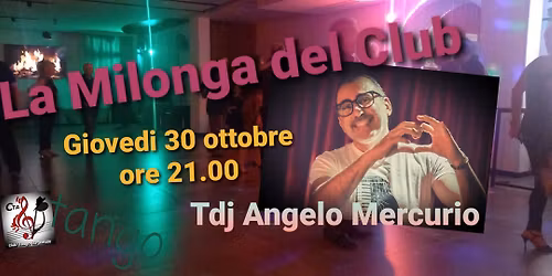 La Milonga del Club \ud83c\udf3a con Angelo Mercurio \ud83c\udfa7