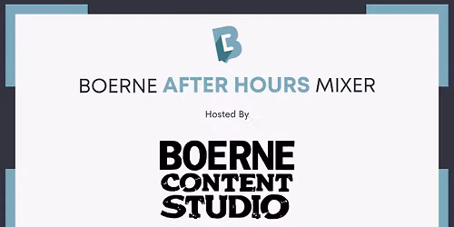 Boerne After Hours Mixer hosted by Boerne Content Studio
