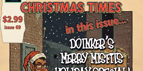 DOINKER'S MERRY MISFITS HOLIDAY SPECIAL COMEDY REVUE.  **21+ ONLY**