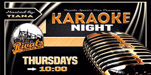 Karaoke Thursdays at Rivals