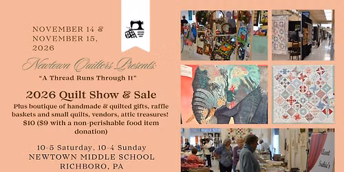 Newtown Quilters Guild Quilt Show 2026