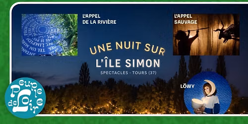 FESTIVAL PEUPLE DE LOIRE : UNE NUIT SUR L'\u00ceLE SIMON