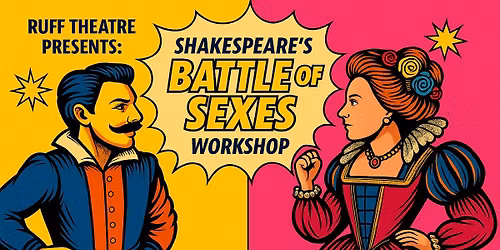Shakespeare\u2019s Battle of the Sexes: A Playful Theatre Workshop