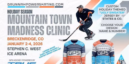 GPS HOLIDAY MOUNTAIN TOWN MADNESS @ STEPHEN C. WEST ICE ARENA, BRECKENRIDGE, CO - JANUARY 2-4, 2026