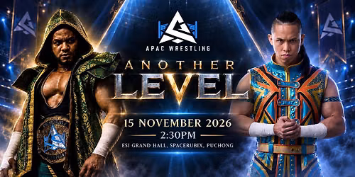 APAC WRESTLING: ANOTHER LEVEL