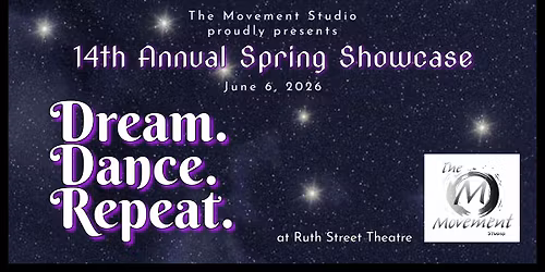 Dream Dance Repeat -The Movement Studio Spring Showcase